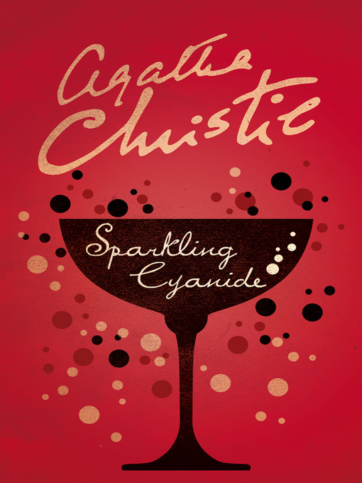 Title details for Sparkling Cyanide by Agatha Christie - Wait list